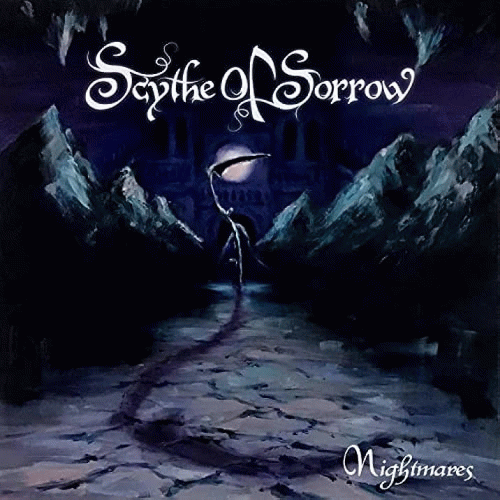 Scythe Of Sorrow : Nightmares